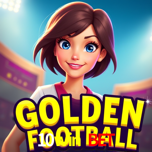 10win bet,10win.game